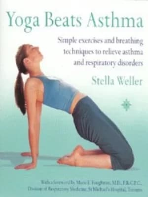 Yoga beats asthma by Stella Weller