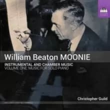 William Beaton Moonie: Instrumental and Chamber Music: Music for Solo Piano