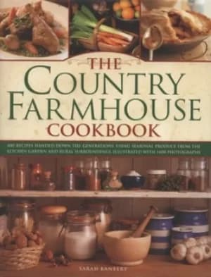 The country farmhouse cookbook by Sarah Banbery