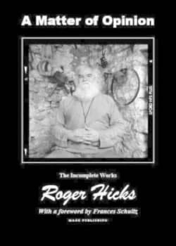 A Matter of Opinion by Roger Hicks Paperback