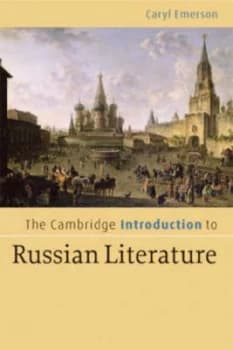 The Cambridge Introduction to Russian Literature by Caryl Emerson Paperback