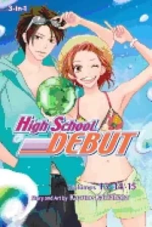 high school debut 3 in 1 edition vol 5 volume 5 includes volumes 13 14 and
