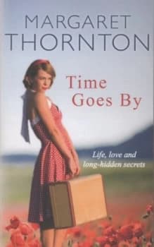 Time Goes by by Margaret Thornton Book