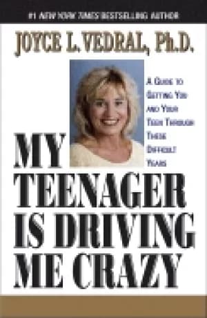 my teenager is driving me crazy