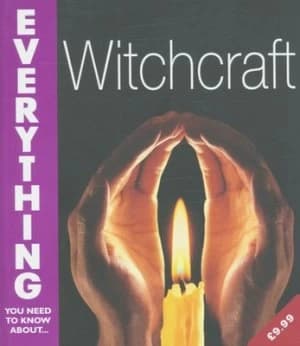 Everything You Need to Know about Witchcraft by Marian Singer and Marian Singer Paperback