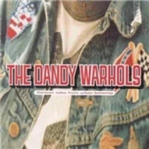 Dandy Warhols Thirteen Tales From Urban Bohemia CD