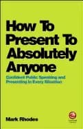 how to present to absolutely anyone confident public speaking and presentin
