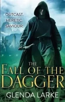 The fall of the dagger by Glenda Larke