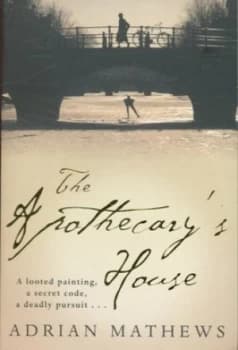 The Apothecarys House by Adrian Mathews Paperback