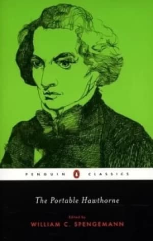 The portable Hawthorne by Nathaniel Hawthorne