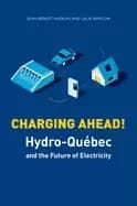 charging ahead hydro quebec and the future of electricity