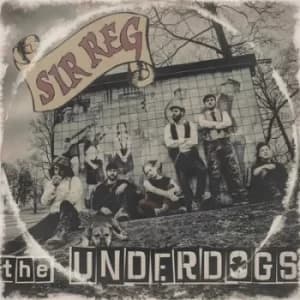 The Underdogs by Sir Reg CD Album
