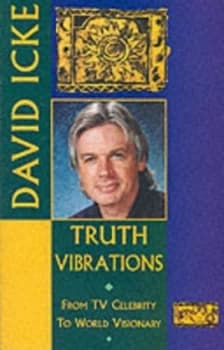 Truth Vibrations by David Icke Book