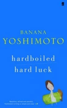 Hardboiled by Banana Yoshimoto Paperback