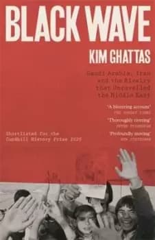 Black wave by Kim Ghattas