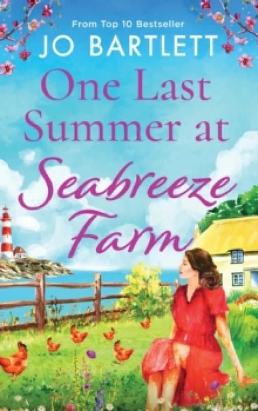 One Last Summer at Seabreeze Farm : An uplifting, emotional read from the top 10 bestselling author of The Cornish Midwife Hardback