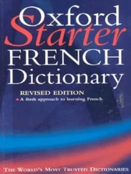 Oxford Starter French Dictionary by Marie-Hlne Corrard and Mary Oneill Book