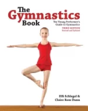 gymnastics book the young performers guide to gymnastics