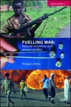 Fuelling War by Philippe Le Billon Paperback