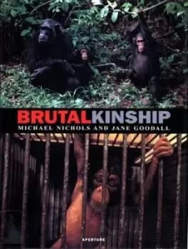 Brutal kinship by Michael Nichols