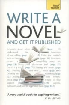 Write a Novel and Get It Published by Stephen May Paperback