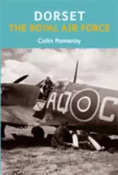 Dorset by Colin A Pomeroy