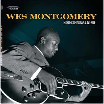 Wes Montgomery - Echoes of Indiana Avenue CD