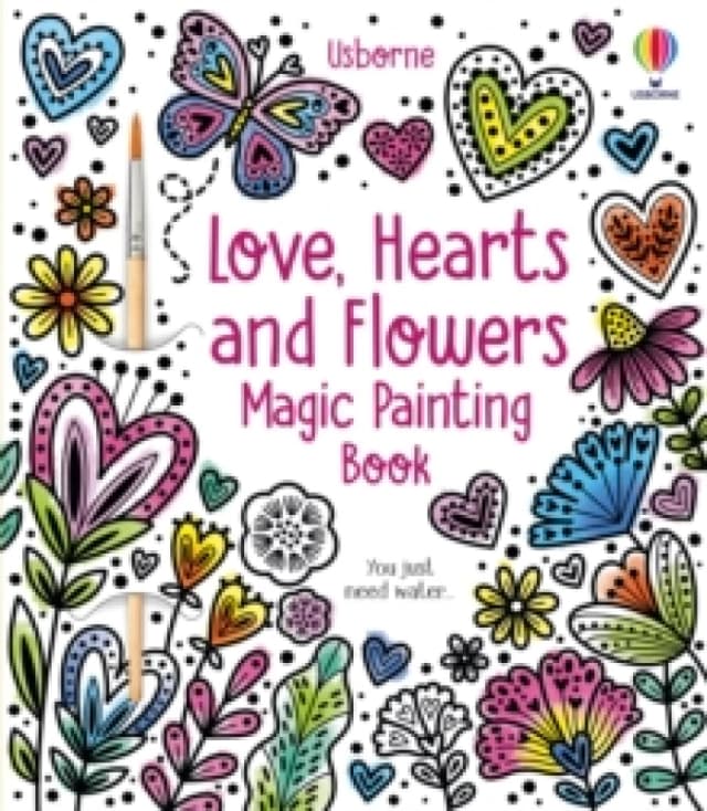 Love, Hearts and Flowers Magic Painting Book Paperback / softback