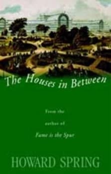 The Houses in between by Howard Spring Book