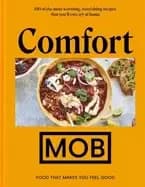 comfort mob food that makes you feel good the sunday times bestseller