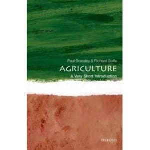 Agriculture: A Very Short Introduction