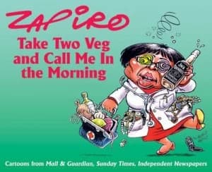 Take Two Veg and Call Me in the Morning by Zapiro Book