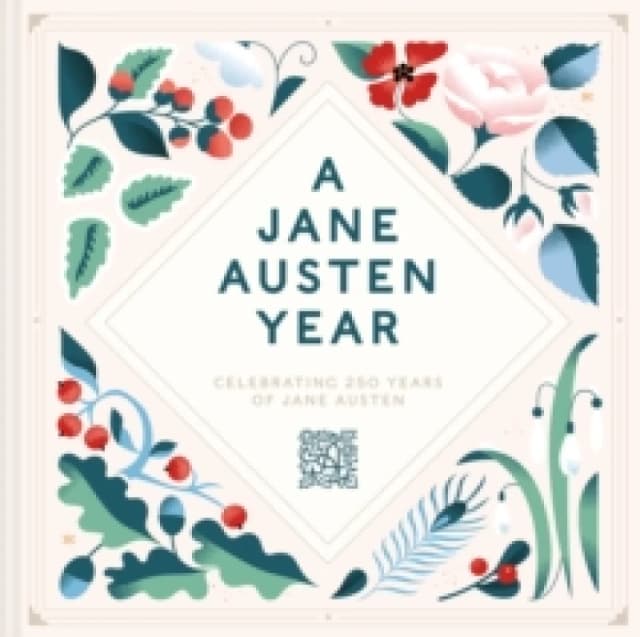 A Jane Austen Year : Celebrating 250 years of Jane Austen Hardback