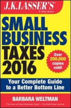J.K. Lassers Small Business Taxes 2016 by Barbara Weltman Paperback