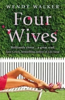 Four Wives by Wendy Walker Book