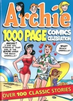 Archie 1000 Page Comics Celebration by Archie Superstars Paperback