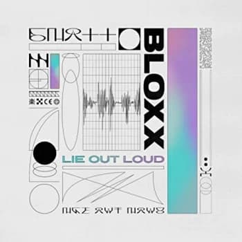 Bloxx - Lie Out Loud Vinyl
