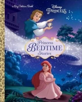 Princess bedtime stories by Disney Storybook Artists