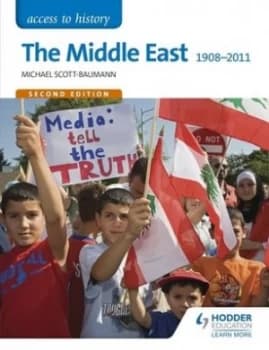 The Middle East 1908-2011 by Michael Scott-Baumann Paperback