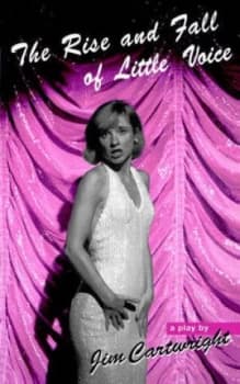 The Rise and Fall of Little Voice by Jim Cartwright Paperback