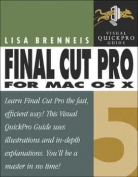 Final Cut Pro 5 for Mac Os X by Lisa Brenneis Book