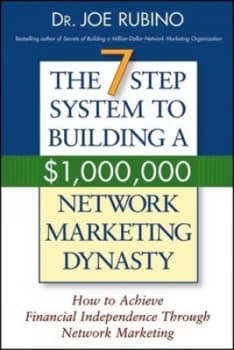 The 7 Step Success System to Building a 1 000 000 dollar Network Marketing Dynasty by Joe Rubino Paperback