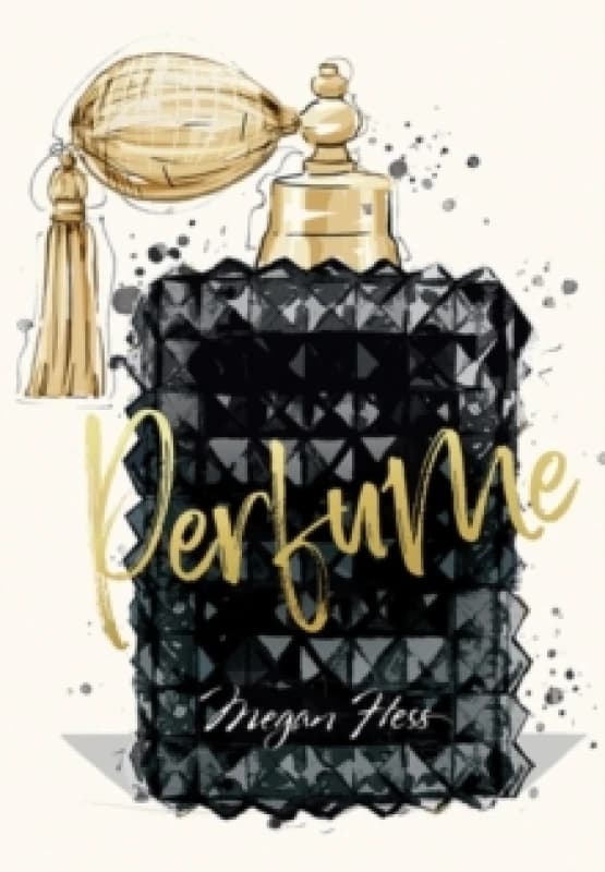 Megan Hess: Perfume Hardback