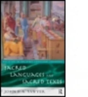 Sacred Languages and Sacred Texts by John Sawyer Book