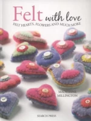 Felt with love by Madeleine Millington