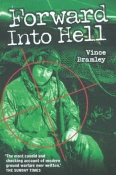 Forward into Hell by Vincent Bramley Book