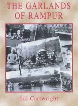 The Garlands of Rampur by Jill Cartwright Book