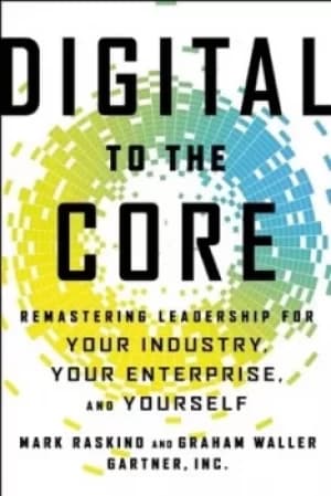 Digital to the core by Mark Raskino
