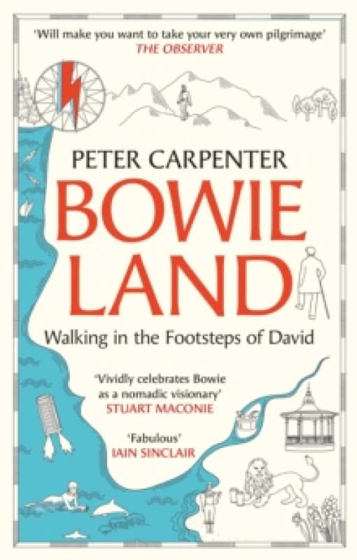 BOWIELAND : Walking In The Footsteps Of David Paperback / softback