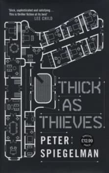 Thick As Thieves by Peter Spiegelman Hardback